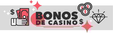 Bonos de Casino