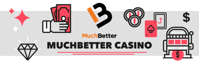 MuchBetter Casino