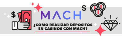 Depósitos con MACH